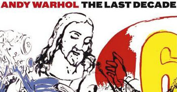 andy warhol last decade book