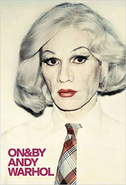 On and By Andy Warhol by Gilda Williams