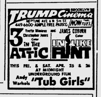Andy Warhol's Tub Girls at the Trump cinema in Brooklyn